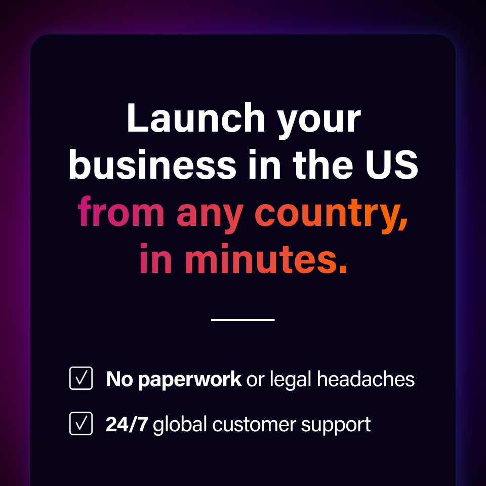 Launch your business in the US from any country